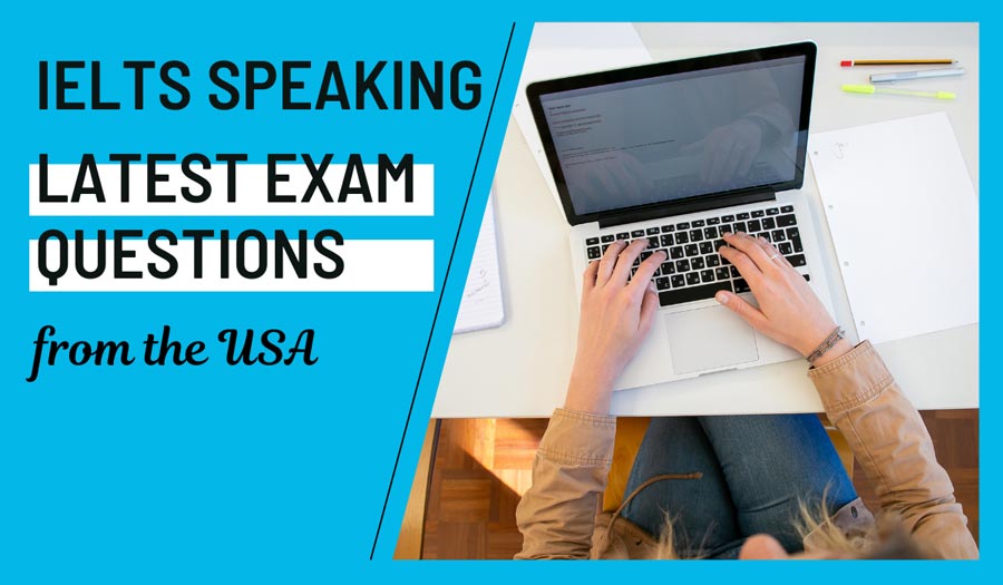IELTS Speaking New Questions USA May 2024